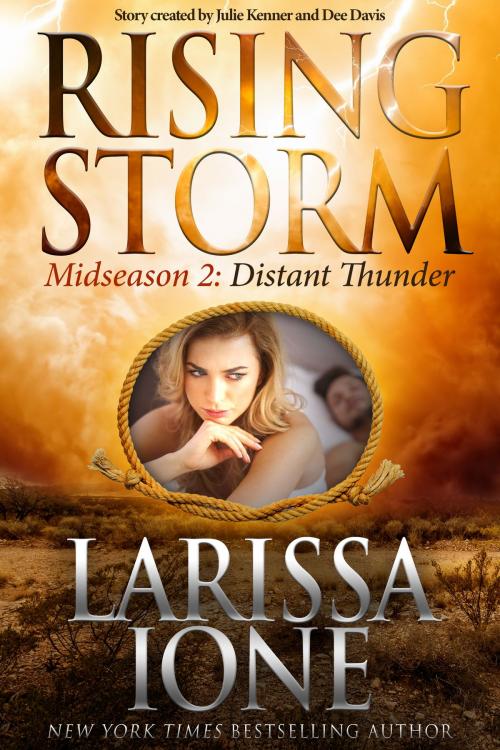 Cover of the book Distant Thunder: Midseason Episode 2 by Larissa Ione, Evil Eye Concepts, Inc.