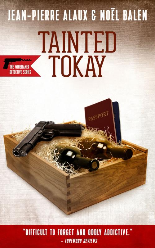 Cover of the book Tainted Tokay by Jean-Pierre Alaux, Noël Balen, Le French Book