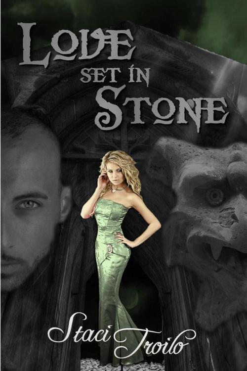 Cover of the book Love Set in Stone by Staci Troilo, AIW Press