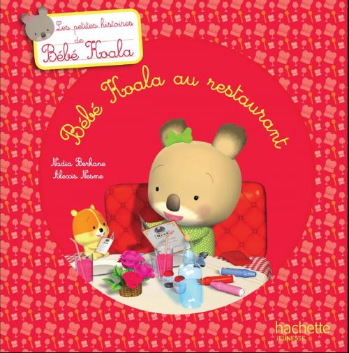 Cover of the book Bébé Koala au restaurant by Nadia Berkane, Hachette Enfants