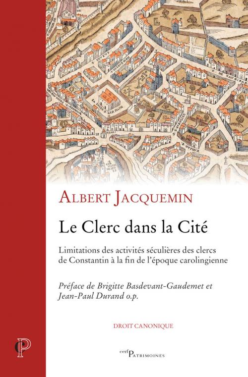 Cover of the book Le Clerc dans la cité by Albert Jacquemin, Editions du Cerf