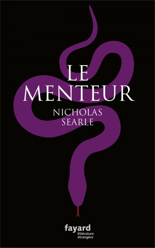 Cover of the book Le Menteur by Nicholas Searle, Fayard