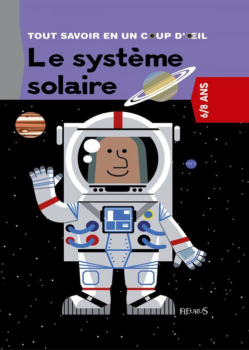 Cover of the book Le système solaire by Pierre-François Mouriaux, Fleurus
