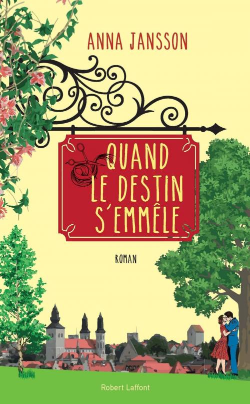 Cover of the book Quand le destin s'emmêle by Anna JANSSON, Groupe Robert Laffont