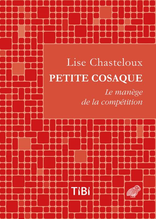 Cover of the book Petite cosaque by Lise Chasteloux, Les Belles Lettres