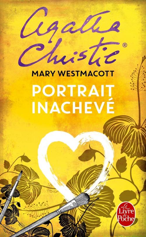 Cover of the book Portrait inachevé by Agatha Christie, Le Livre de Poche