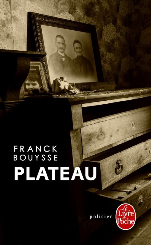 Cover of the book Plateau by Franck Bouysse, Le Livre de Poche