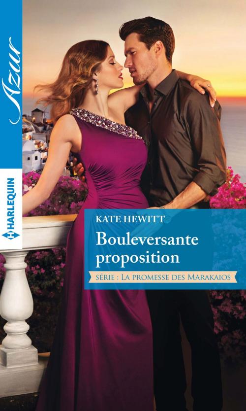 Cover of the book Bouleversante proposition by Kate Hewitt, Harlequin