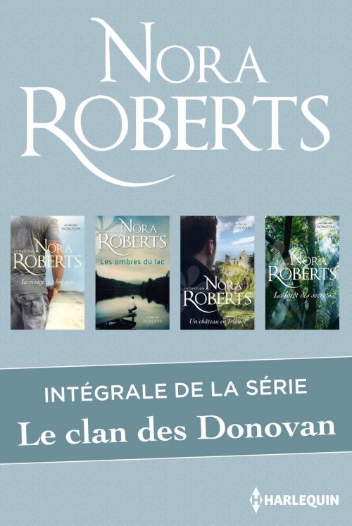 Cover of the book Le clan des Donovan : l'intégrale by Nora Roberts, Harlequin