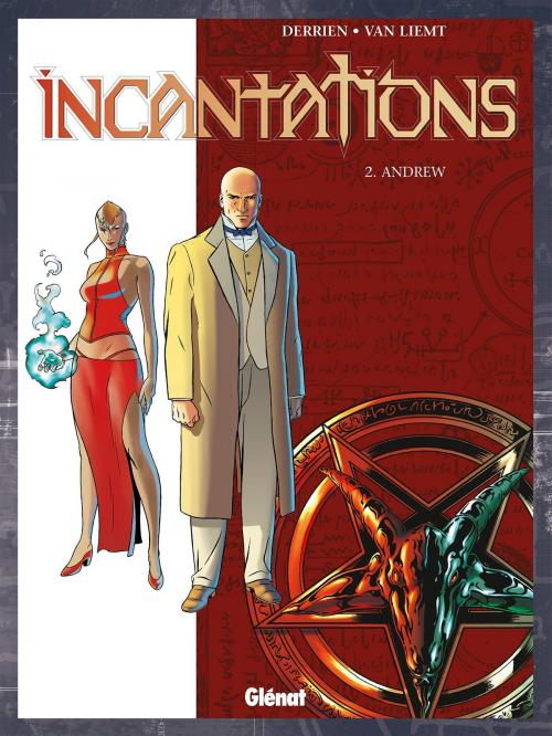 Cover of the book Incantations - Tome 02 by Jean-Christophe Derrien, Simon Van Liemt, Glénat BD