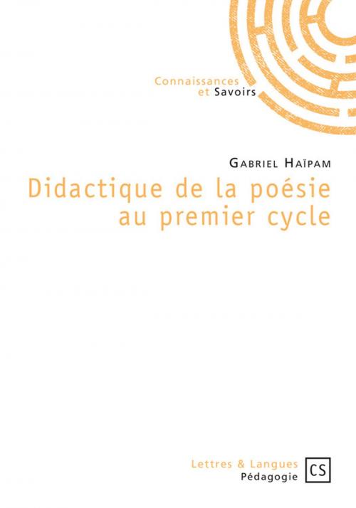 Cover of the book Didactique de la poésie au premier cycle by Gabriel Haïpam, Connaissances & Savoirs
