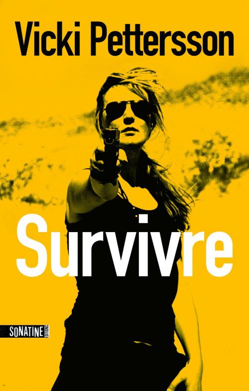 Cover of the book Survivre by Vicki PETTERSSON, Sonatine