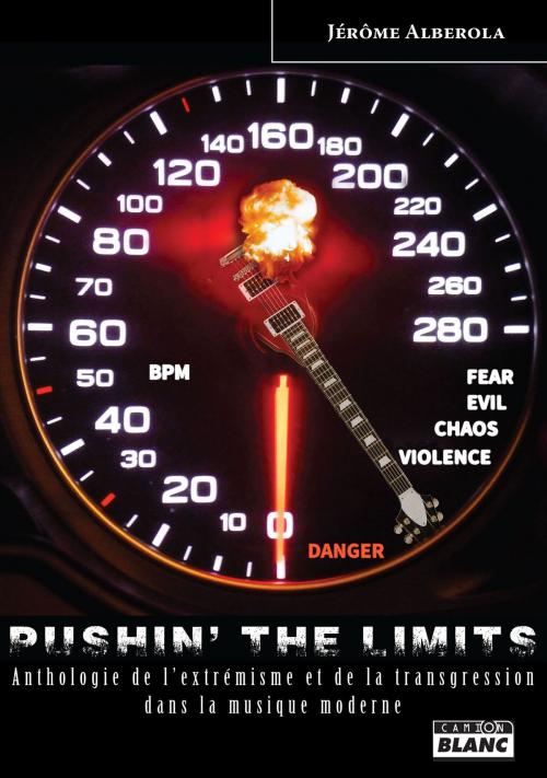 Cover of the book Pushin' The Limits by Jérôme Alberola, Camion Blanc