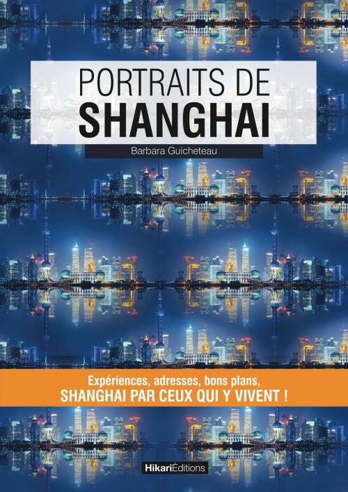 Cover of the book Portraits de Shanghai by Barbara Guicheteau, Hikari Editions