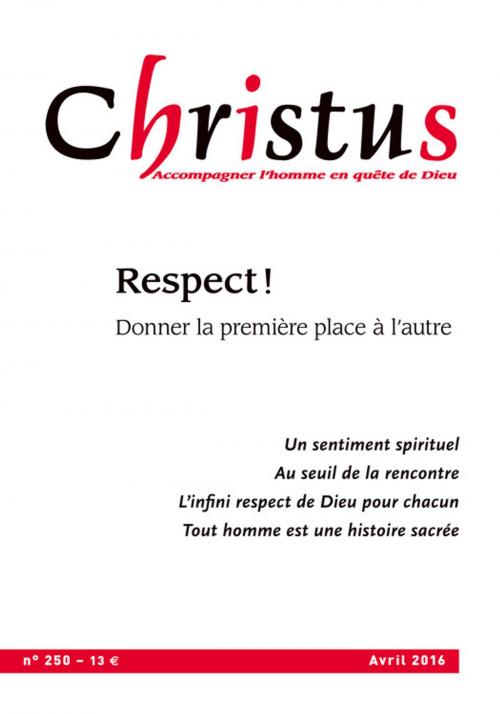 Cover of the book Christus Avril 2016 - N°250 by Collectif, SER