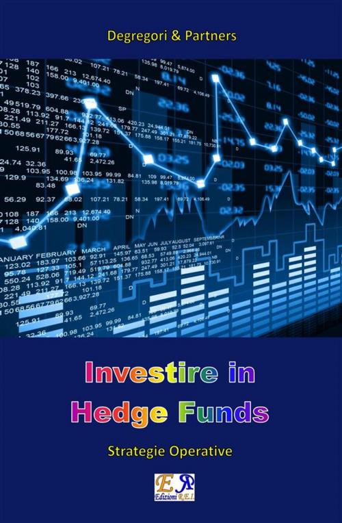 Cover of the book Investire in Hedge Funds by Degregori & Partners, Edizioni R.E.I.