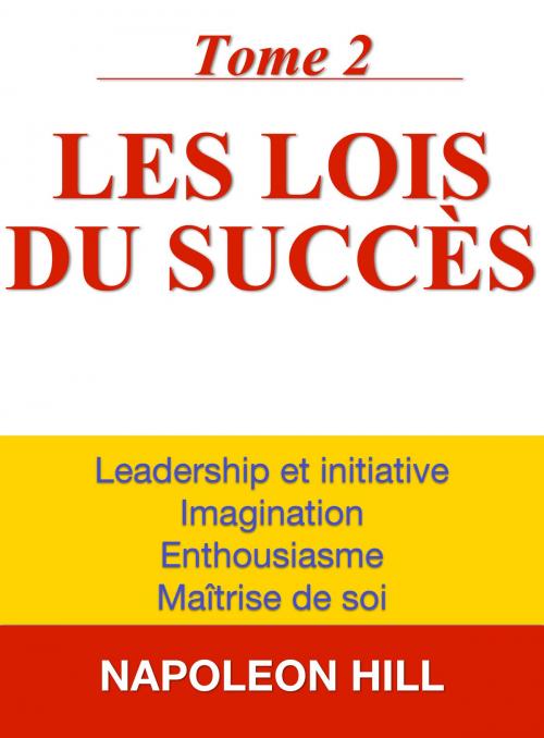 Cover of the book Les lois du Succès by Napoleon Hill, Club Positif