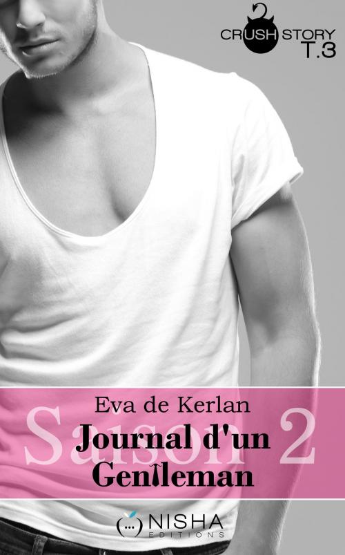 Cover of the book Journal d'un gentleman - Saison 2 tome 3 by Eva de Kerlan, LES EDITIONS DE L'OPPORTUN