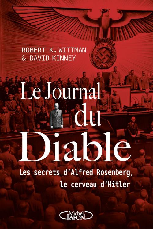 Cover of the book Le journal du diable by David Kinney, Robert k. Wittman, Michel Lafon