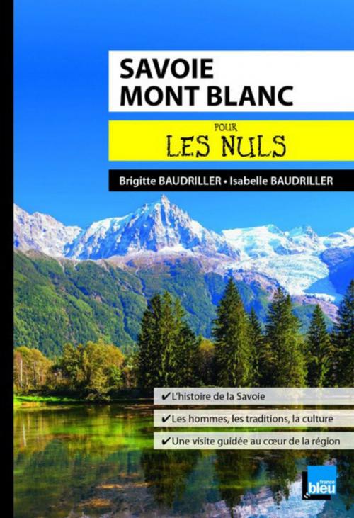 Cover of the book Savoie Mont-Blanc pour les Nuls poche by Brigitte BAUDRILLER, edi8