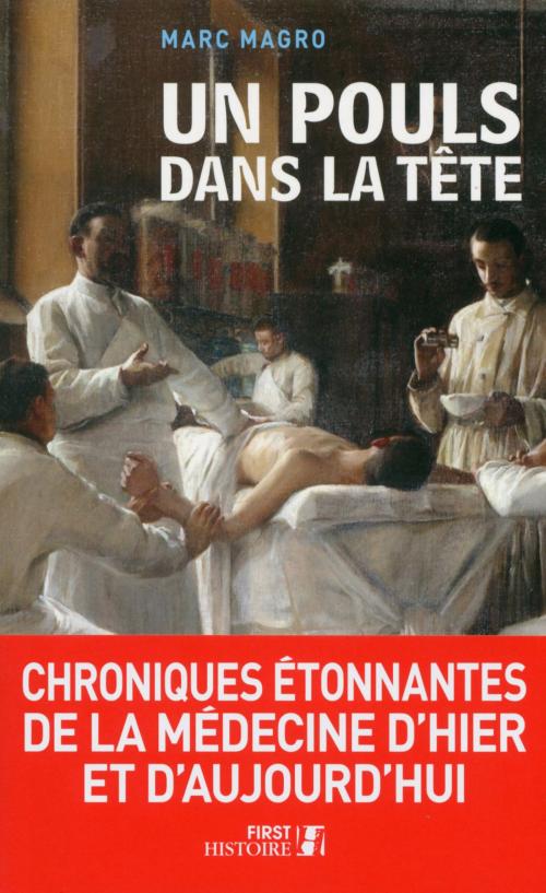 Cover of the book Un Pouls dans la tête by Marc MAGRO, edi8