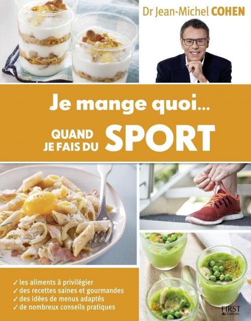 Cover of the book Je mange quoi... quand je fais du sport by Jean-Michel COHEN, edi8
