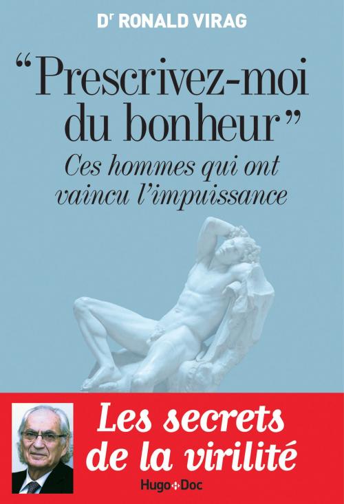 Cover of the book "Prescrivez-moi du bonheur" by Ronald Virag, Hugo Publishing