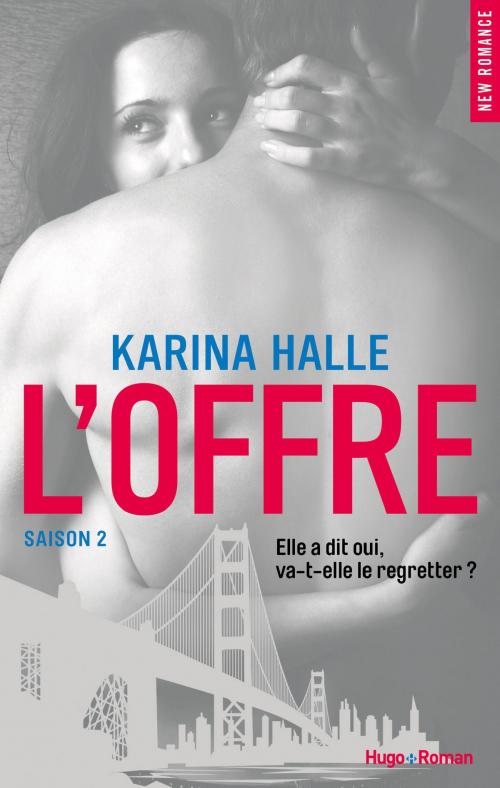 Cover of the book L'offre Saison 2 -Extrait offert- by Karina Halle, Hugo Publishing