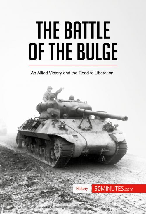 Cover of the book The Battle of the Bulge by 50 MINUTES, 50Minutes.com