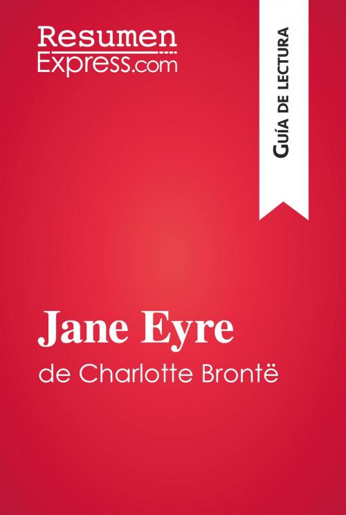 Cover of the book Jane Eyre de Charlotte Brontë (Guía de lectura) by ResumenExpress.com, ResumenExpress.com