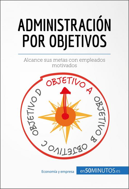 Cover of the book Administración por objetivos by Renaud de Harlez, Anne-Christine Cadiat, 50Minutos.es