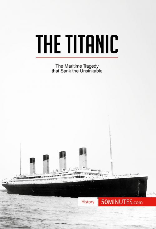 Cover of the book The Titanic by 50 MINUTES, 50Minutes.com