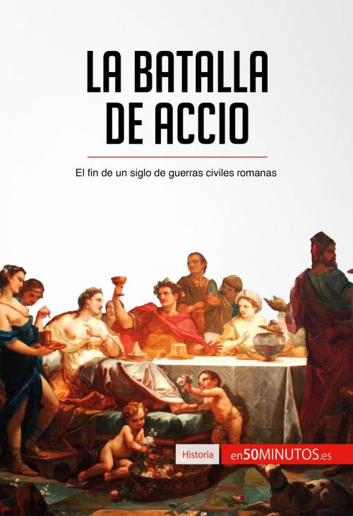 Cover of the book La batalla de Accio by 50Minutos.es, 50Minutos.es