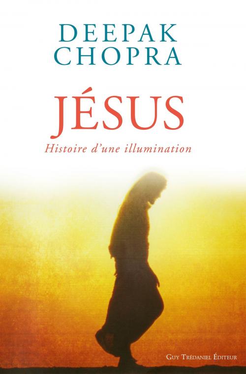 Cover of the book Jésus by Henri-Charles Brenner, Docteur Deepak Chopra, Guy Trédaniel