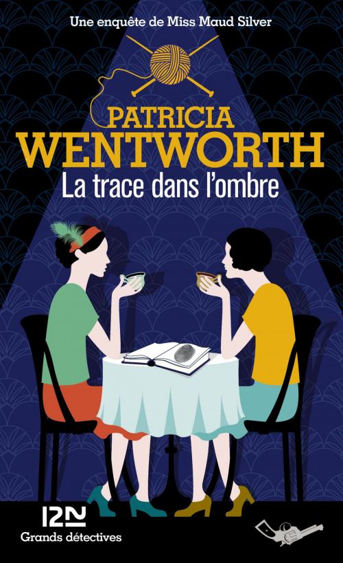 Cover of the book La trace dans l'ombre by Patricia WENTWORTH, Univers Poche