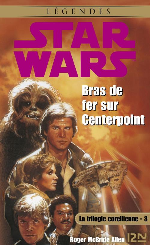 Cover of the book Star Wars - La trilogie corellienne - tome 3 by Patrice DUVIC, Jacques GOIMARD, Roger MCBRIDE ALLEN, Univers Poche