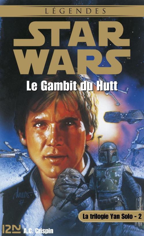 Cover of the book Star Wars - La trilogie de Yan Solo - tome 2 by A.C. CRISPIN, Univers Poche