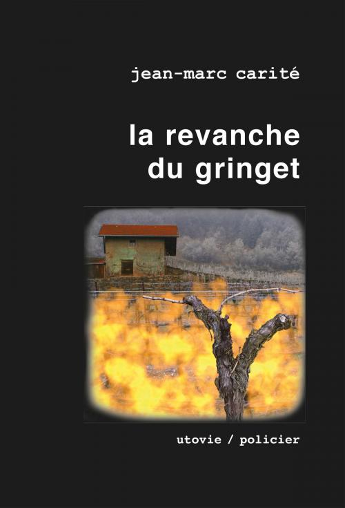 Cover of the book La revanche du gringet by Jean-Marc Carité, Editions Utovie