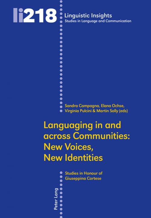 Cover of the book Languaging in and across Communities: New Voices, New Identities by , Peter Lang