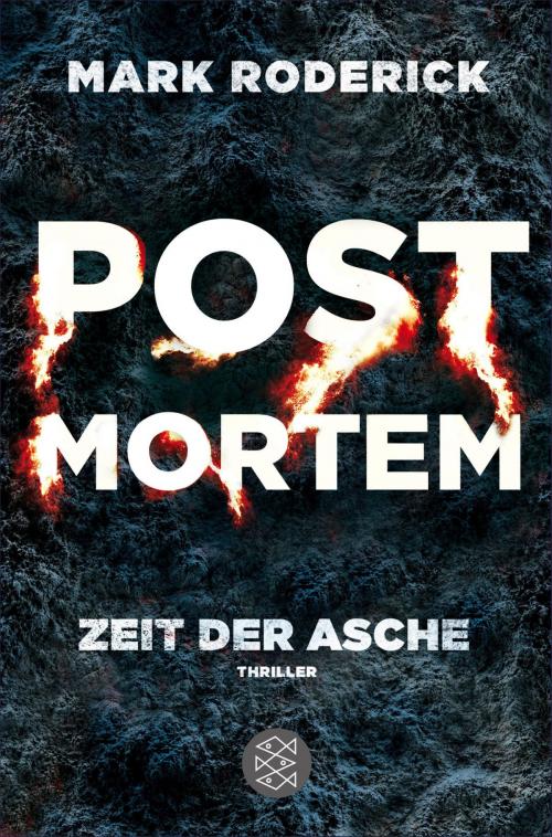 Cover of the book Post Mortem - Zeit der Asche by Mark Roderick, FISCHER E-Books