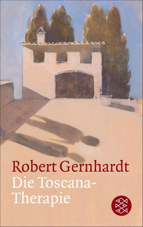 Cover of the book Die Toscana-Therapie by Robert Gernhardt, FISCHER E-Books