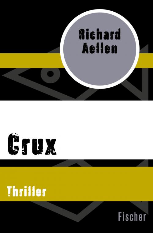 Cover of the book Crux by Richard Aellen, FISCHER Digital