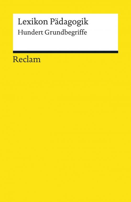 Cover of the book Lexikon Pädagogik by , Reclam Verlag