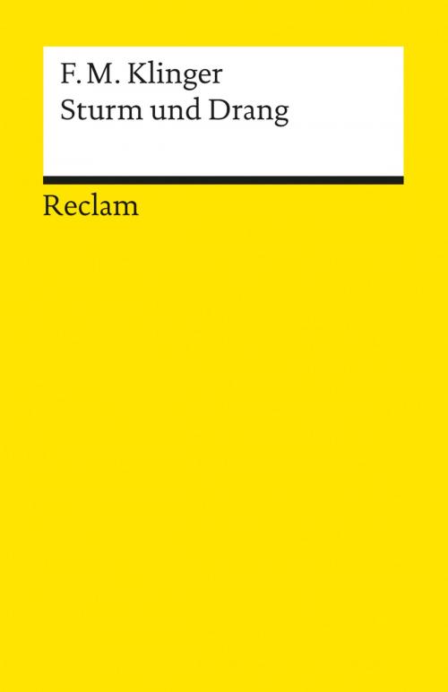 Cover of the book Sturm und Drang by Friedrich Maximilian Klinger, Reclam Verlag