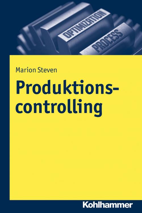 Cover of the book Produktionscontrolling by Marion Steven, Kohlhammer Verlag