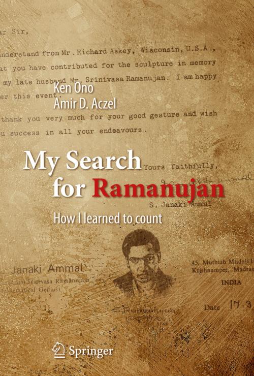 Cover of the book My Search for Ramanujan by Ken Ono, Amir D. Aczel, Springer International Publishing
