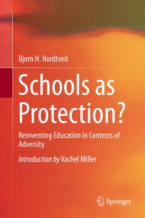 Cover of the book Schools as Protection? by Bjorn H. Nordtveit, Springer International Publishing