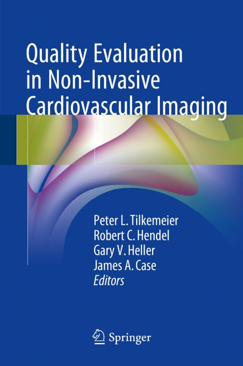 Cover of the book Quality Evaluation in Non-Invasive Cardiovascular Imaging by , Springer International Publishing