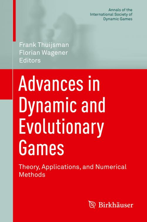 Cover of the book Advances in Dynamic and Evolutionary Games by , Springer International Publishing