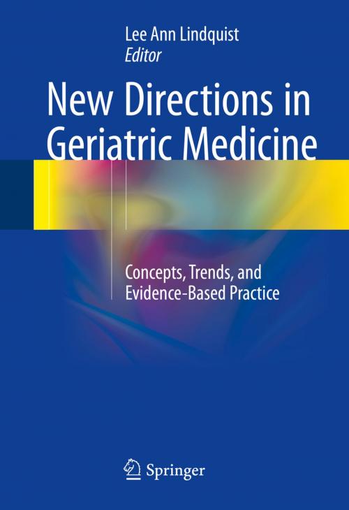 Cover of the book New Directions in Geriatric Medicine by , Springer International Publishing